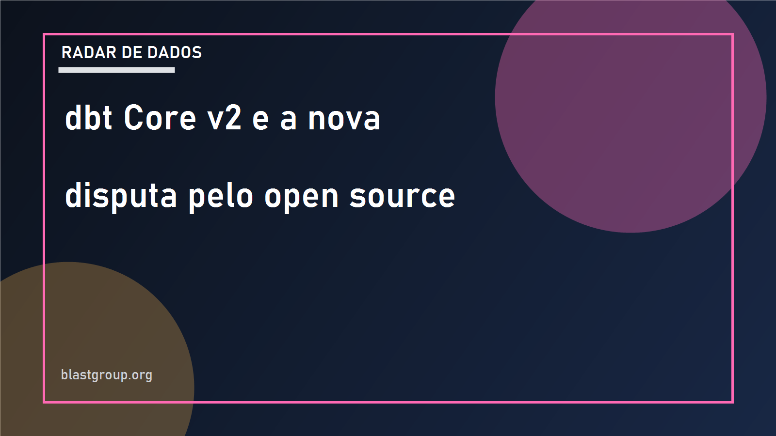 dbt Core v2 recoloca a pergunta certa sobre o futuro do open source em analytics engineering