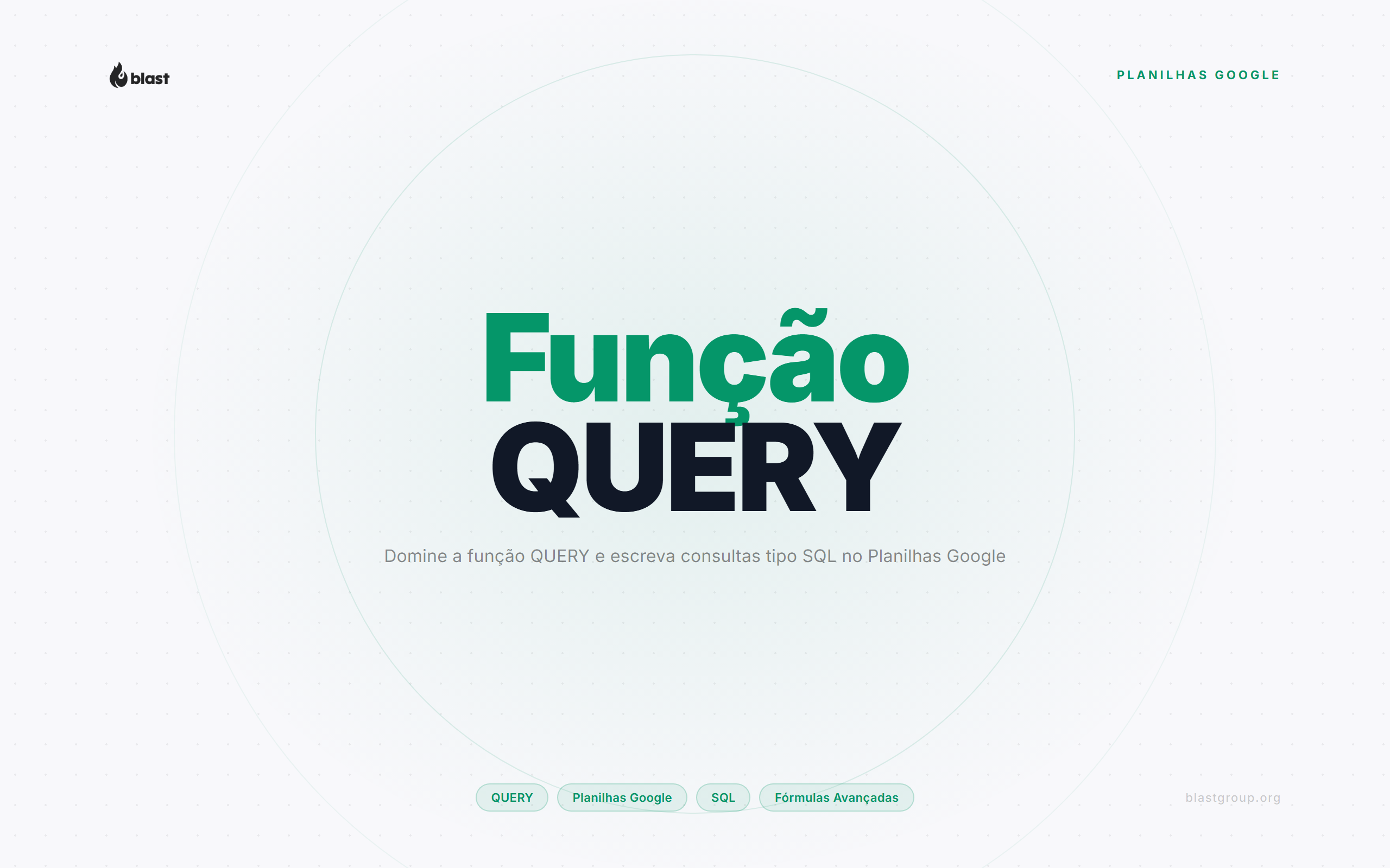 Dominando a função QUERY no Planilhas Google: um guia completo
