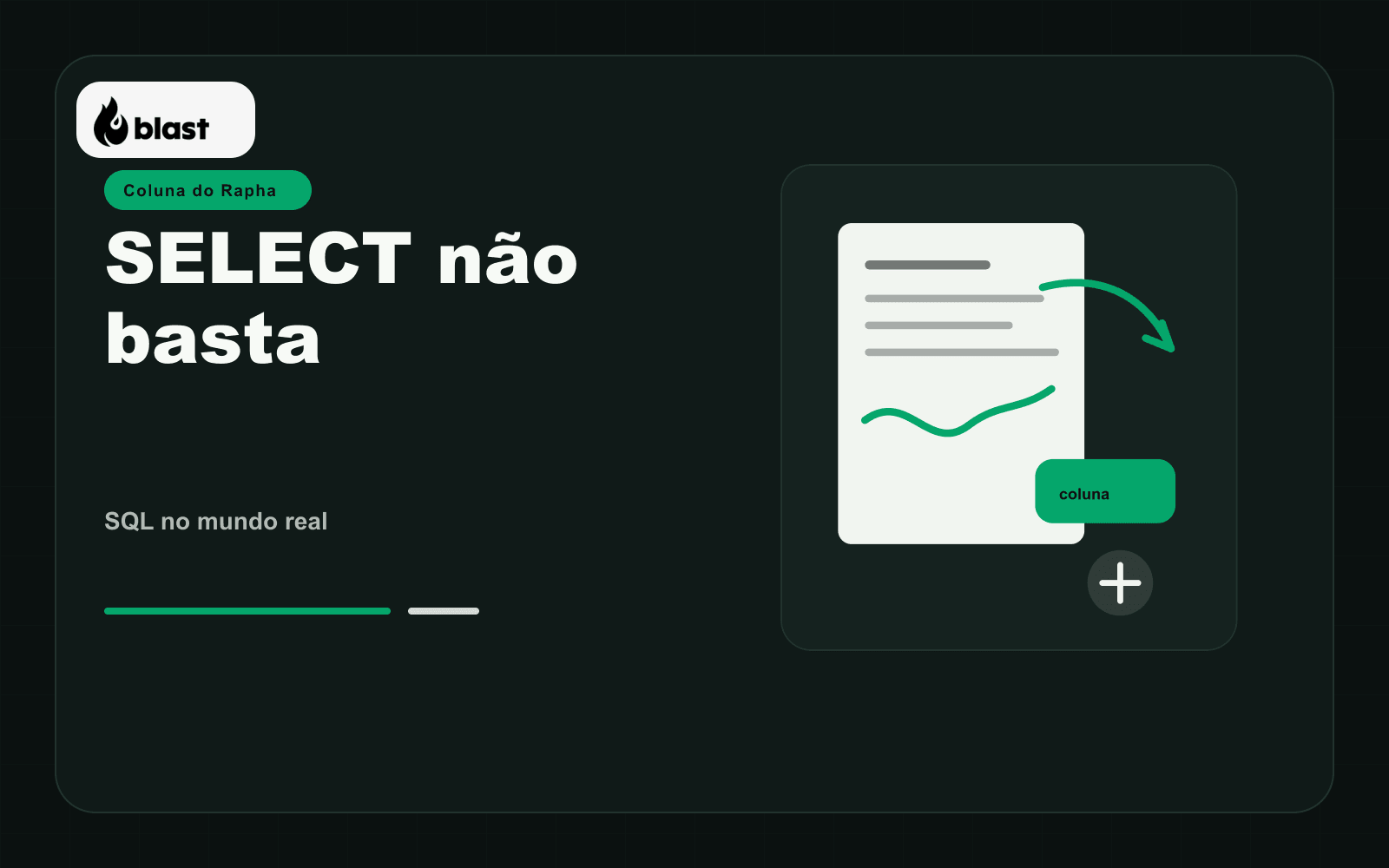 SQL no mundo real: quando SELECT deixa de ser suficiente