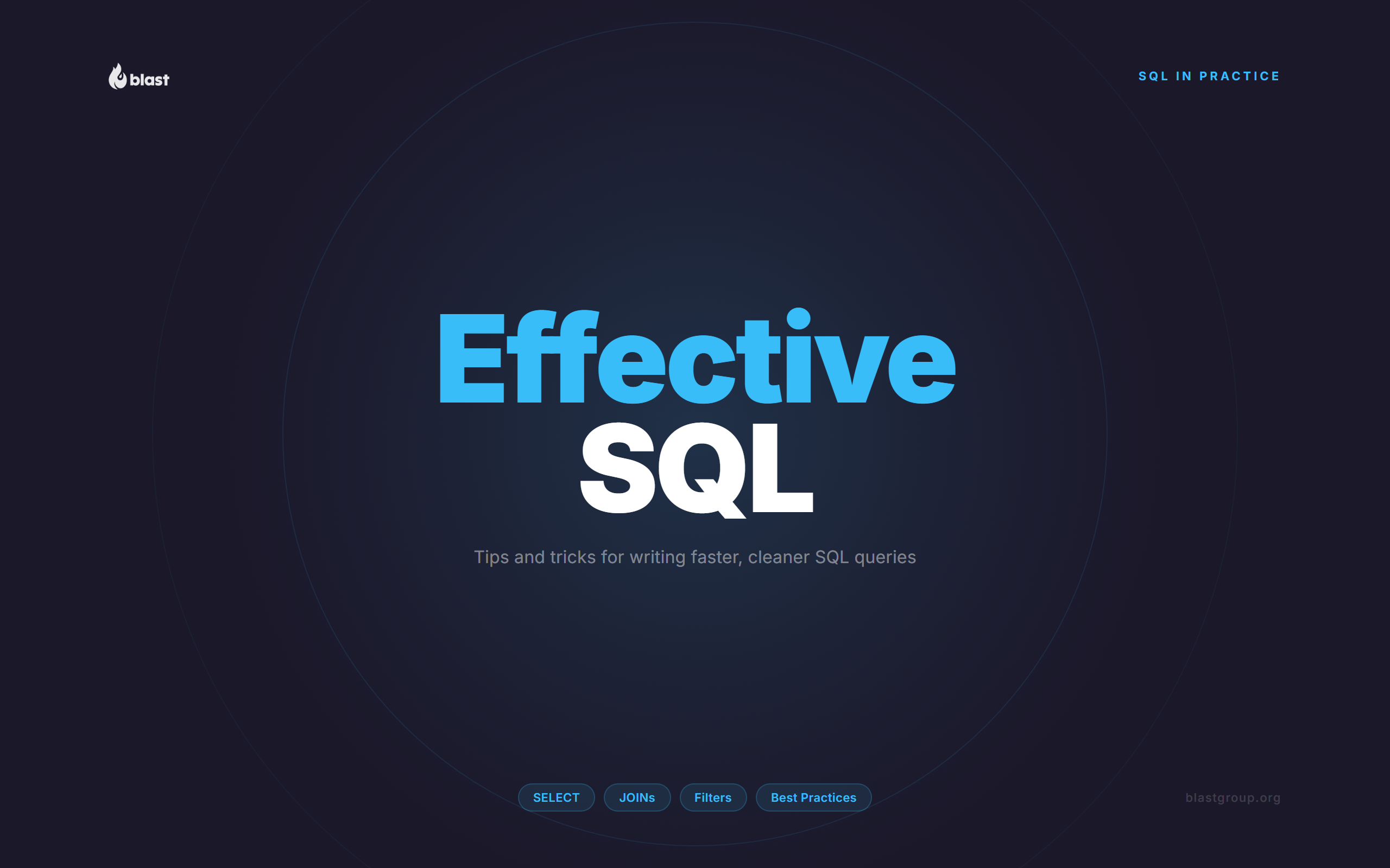 How to Write Effective SQL Queries: Tips and Tricks for New Analysts