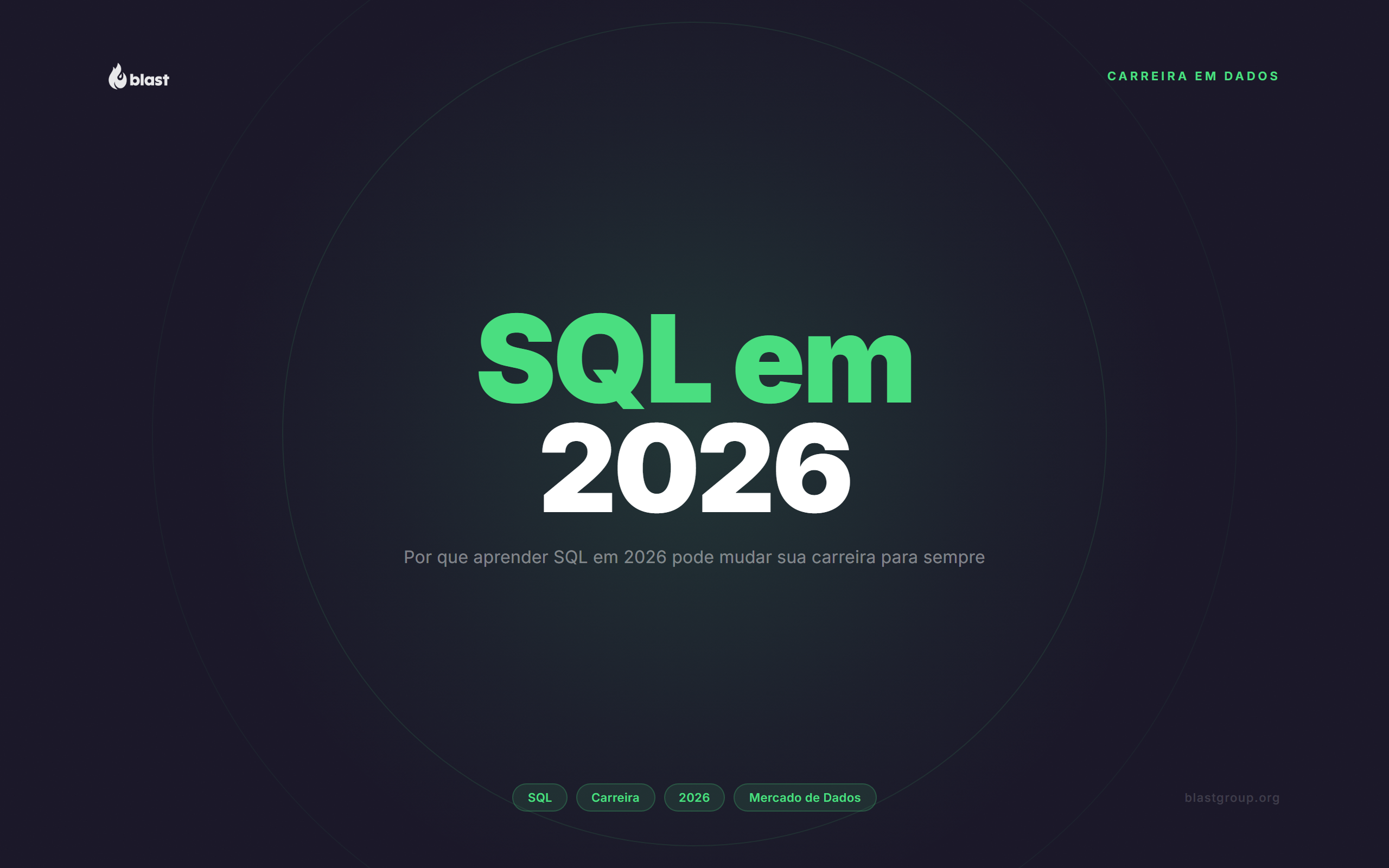 Por que aprender SQL em 2026 pode mudar sua carreira